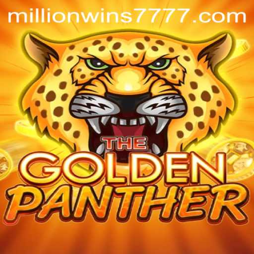 Exploring the Exciting World of GOLDENPANTHER: A Dive into MillionWins777's Latest Game
