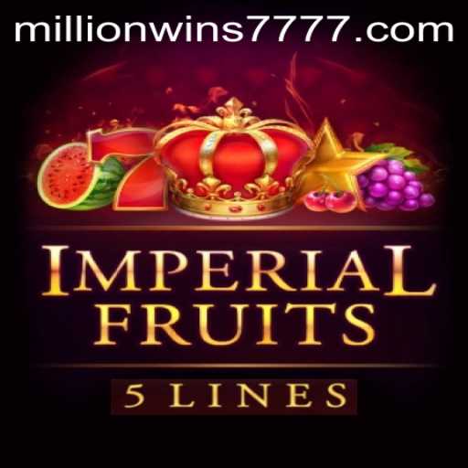 Explore ImperialFruits5: A Game Revolution with MillionWins777