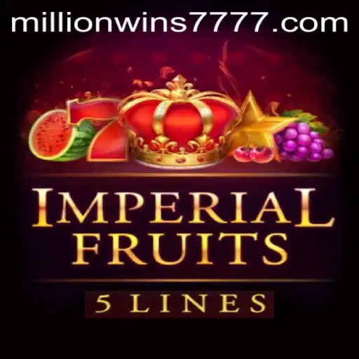 Explore ImperialFruits5: A Game Revolution with MillionWins777