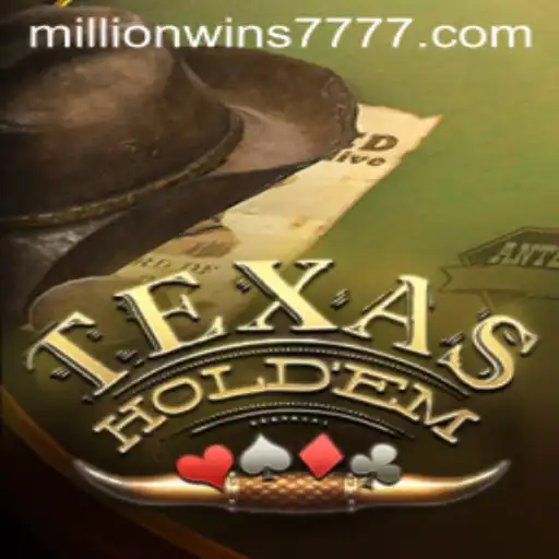 Exploring the Thrills of Texas Hold'em and the Allure of MillionWins777