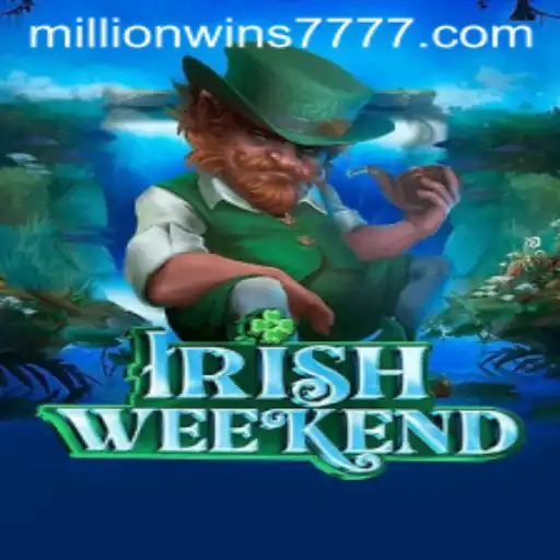 Discover the Thrills of IrishWeekend with MillionWins777