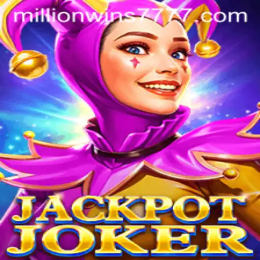 Exploring the Exciting World of JackpotJoker with MillionWins777