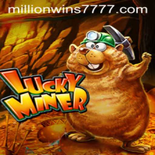 Unveiling LuckyMiner: The Exciting World of MillionWins777