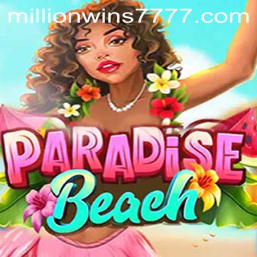 Exploring ParadiseBeach: A Dive into the World of MillionWins777